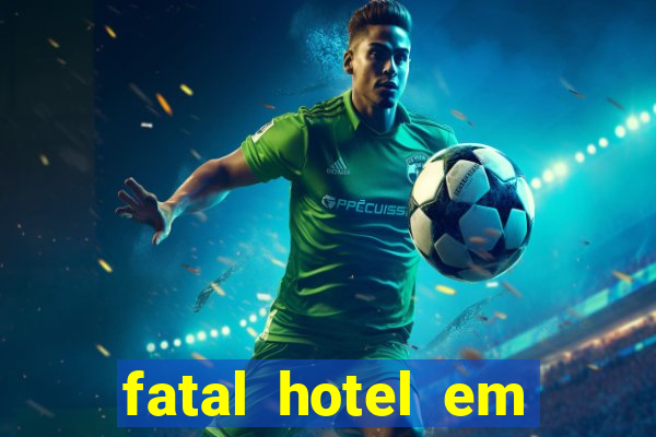 fatal hotel em barreiras ba